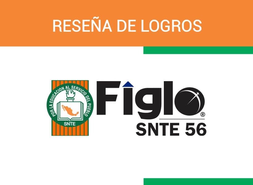 RESEÑA DE LOGROS DE FIGLOSNTE 56 CON CORTE JUNIO 2026